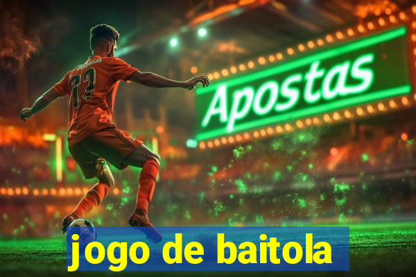 jogo de baitola