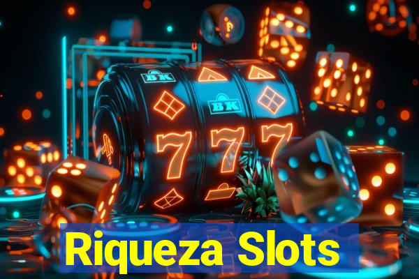 Riqueza Slots