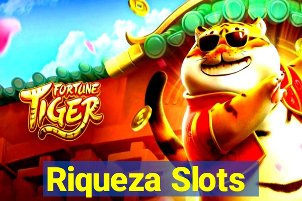 Riqueza Slots