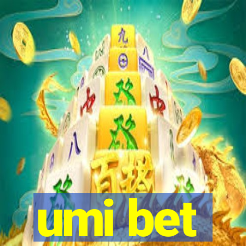 umi bet