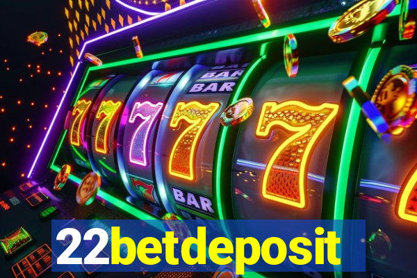 22betdeposit