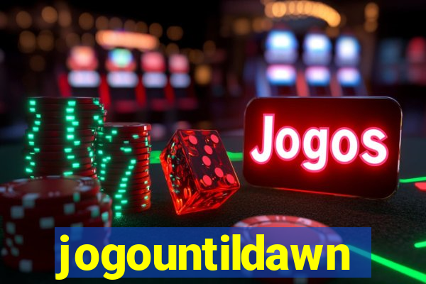 jogountildawn