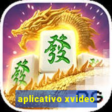 aplicativo xvideo