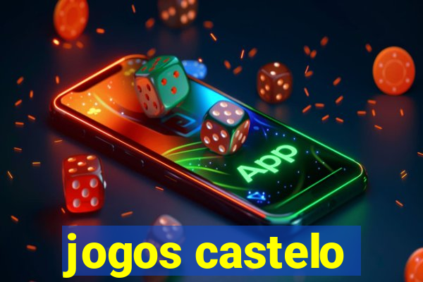 jogos castelo