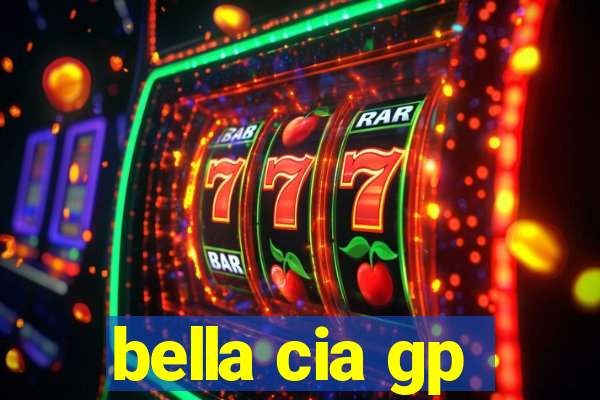 bella cia gp