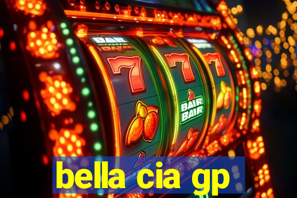 bella cia gp