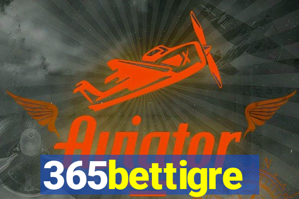 365bettigre