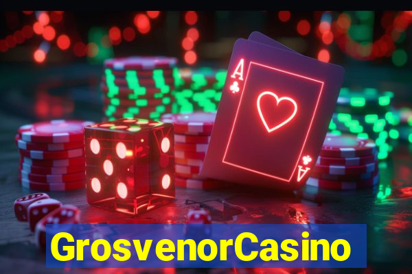 GrosvenorCasino