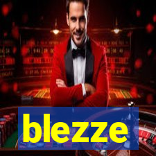 blezze