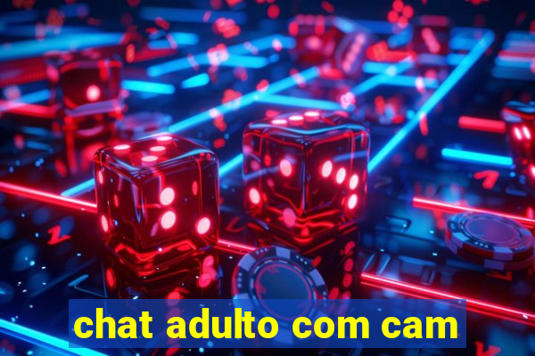 chat adulto com cam