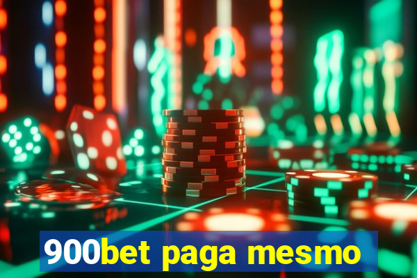 900bet paga mesmo