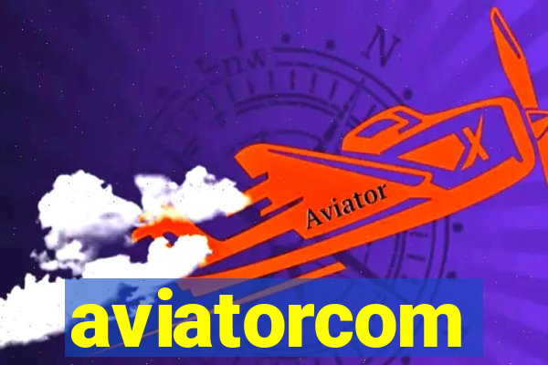 aviatorcom