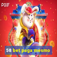 58 bet paga mesmo