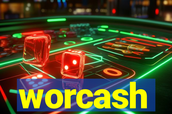 worcash