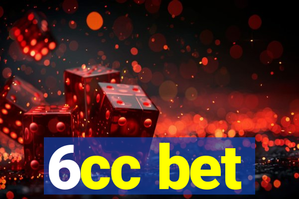 6cc bet