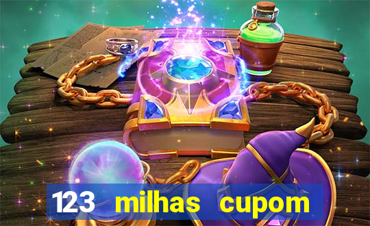 123 milhas cupom de desconto