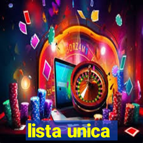 lista unica