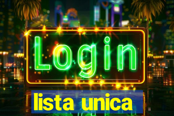 lista unica