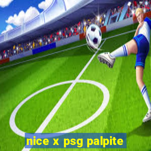 nice x psg palpite