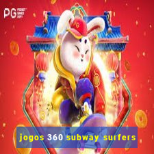 jogos 360 subway surfers