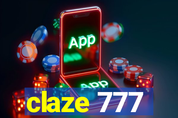 claze 777