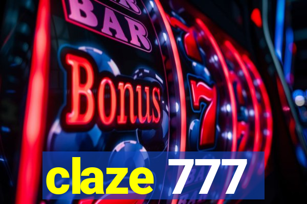 claze 777