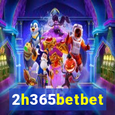 2h365betbet