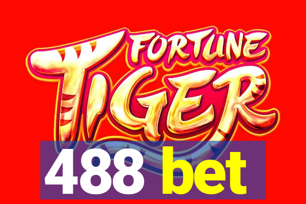 488 bet