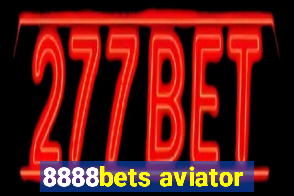 8888bets aviator