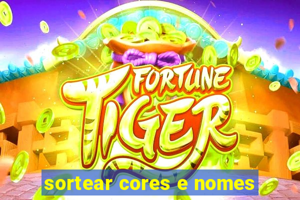 sortear cores e nomes