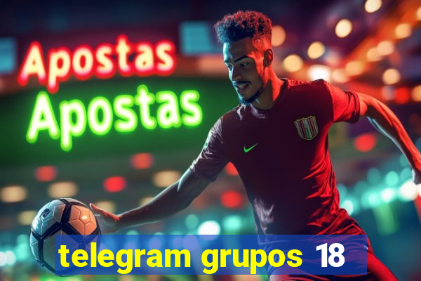 telegram grupos 18