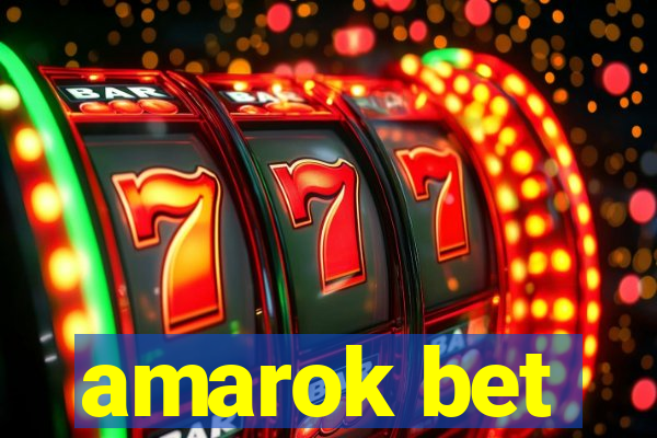 amarok bet