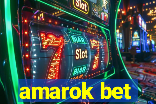 amarok bet