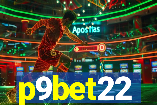 p9bet22