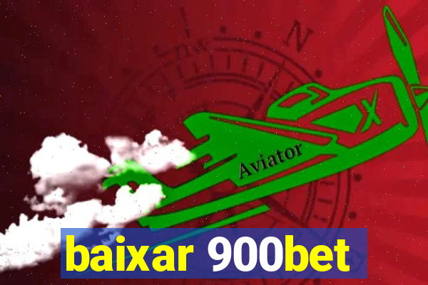 baixar 900bet