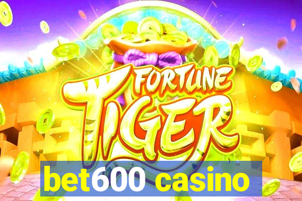 bet600 casino