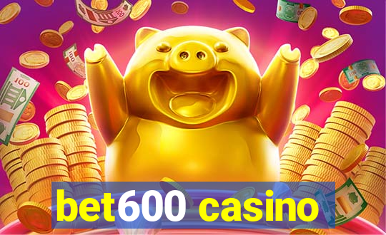 bet600 casino