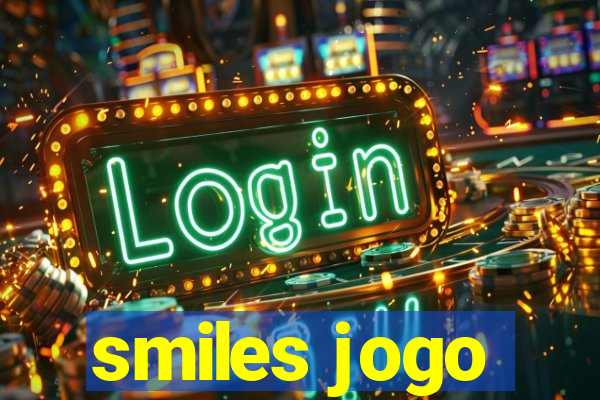 smiles jogo