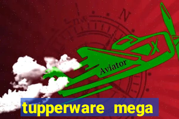 tupperware mega minas pedidos