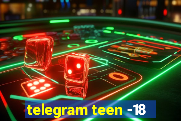 telegram teen -18