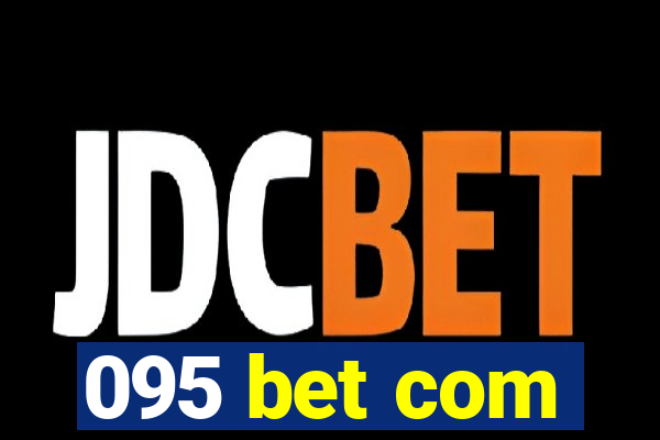 095 bet com