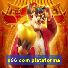 e66.com plataforma