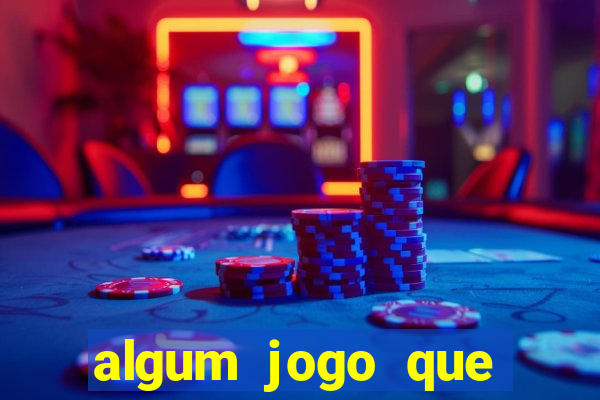 algum jogo que ganha dinheiro sem precisar depositar