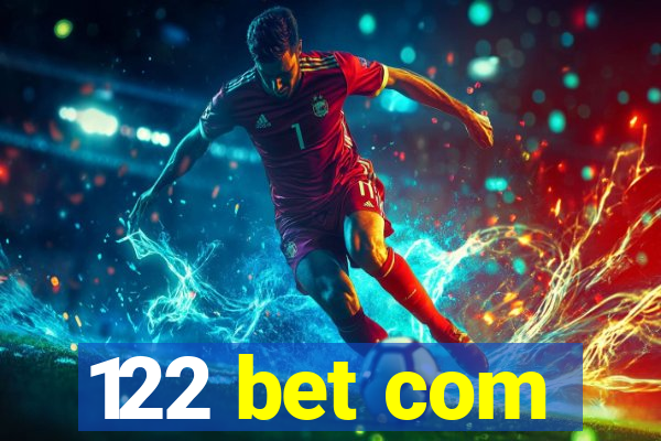 122 bet com