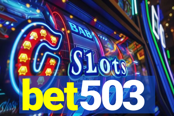 bet503