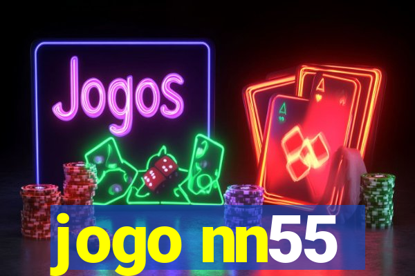 jogo nn55