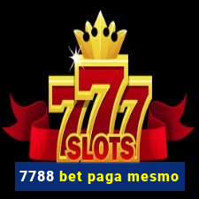 7788 bet paga mesmo