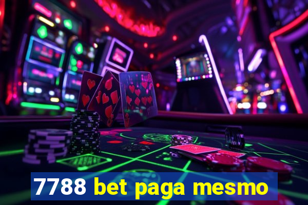 7788 bet paga mesmo