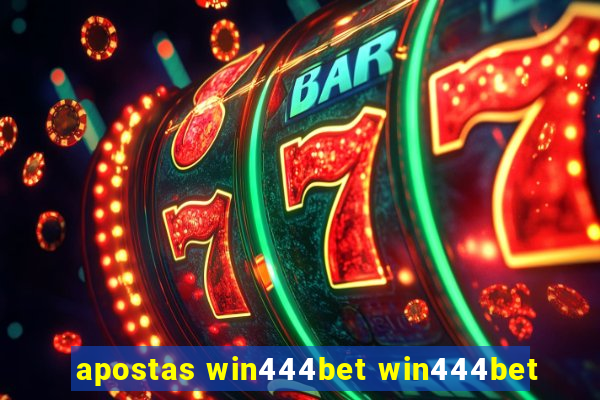 apostas win444bet win444bet