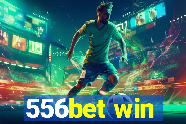 556bet win